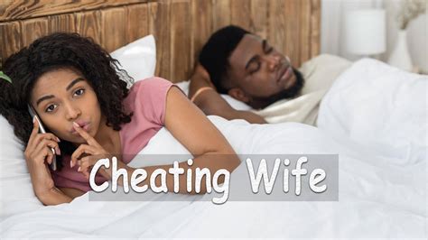 cheating wife .